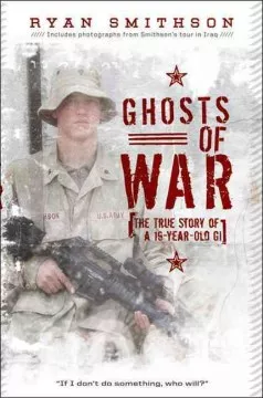 Ghosts of war : the true story of a 19-year-old GI cover