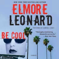 Elmore Leonard - Be Cool