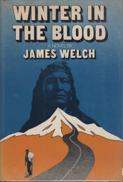 James Welch - Winter in the Blood