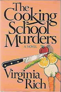 Virginia Rich - The Cooking School Murders