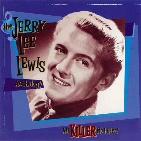 Jerry Lee Lewis Anthology - All Killer No Filler