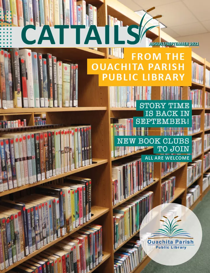 Cover of the August/September 2021 issue of Cattails. The image features a bookshelf. Text reads, &quot;Story Time is Back in September! New Book Clubs to Join. All are Welcome!&quot;