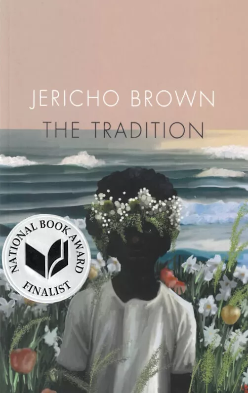 The Tradition by Jericho Brown