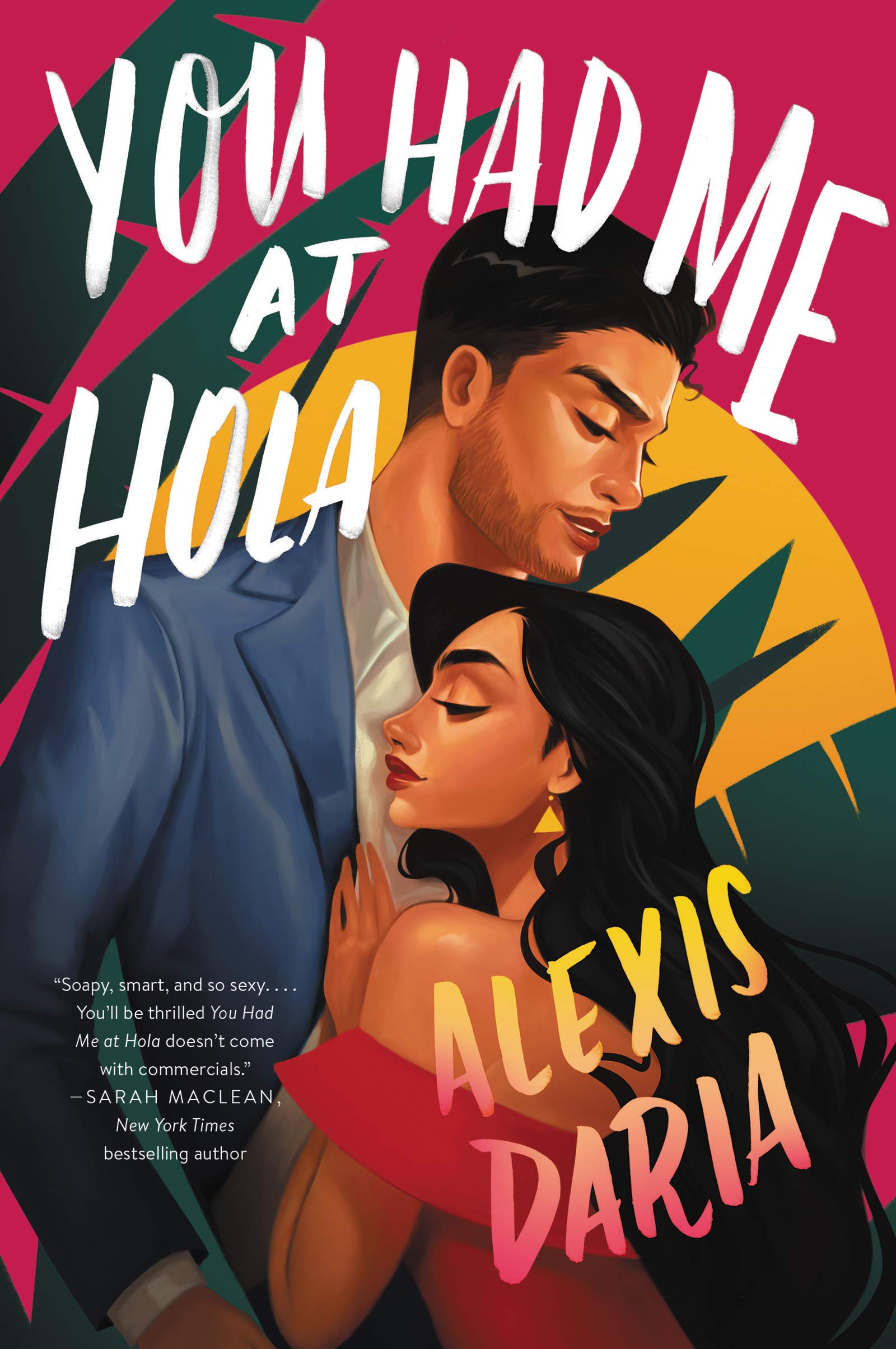 you had me at hola